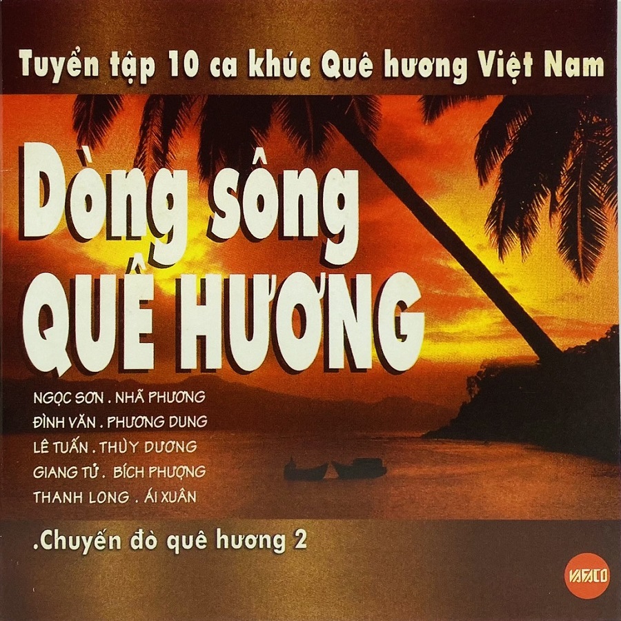 Dòng sông quê hương - 10 ca khúc quê hương Việt Nam